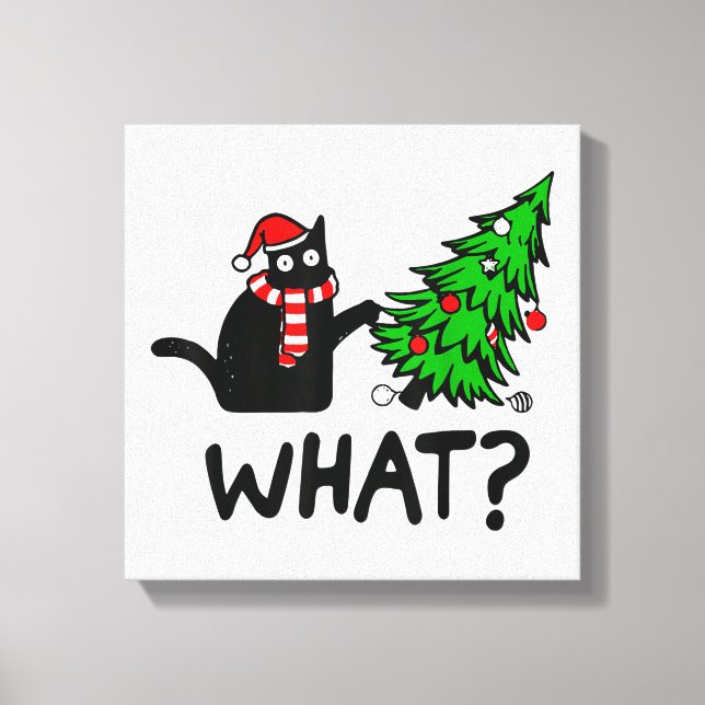 Funny Cat What Black Cat Pushing Christmas Tree T- Canvas Print (Front)