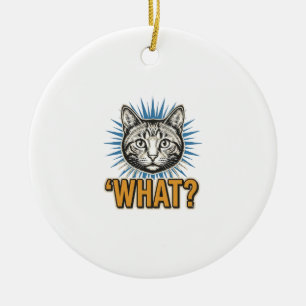 Funny Cat 'WHAT_' Vintage Engraving Graphic Tee_1 Ceramic Ornament
