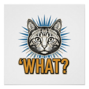 Funny Cat 'WHAT_' Vintage Engraving Graphic Tee_1 Poster