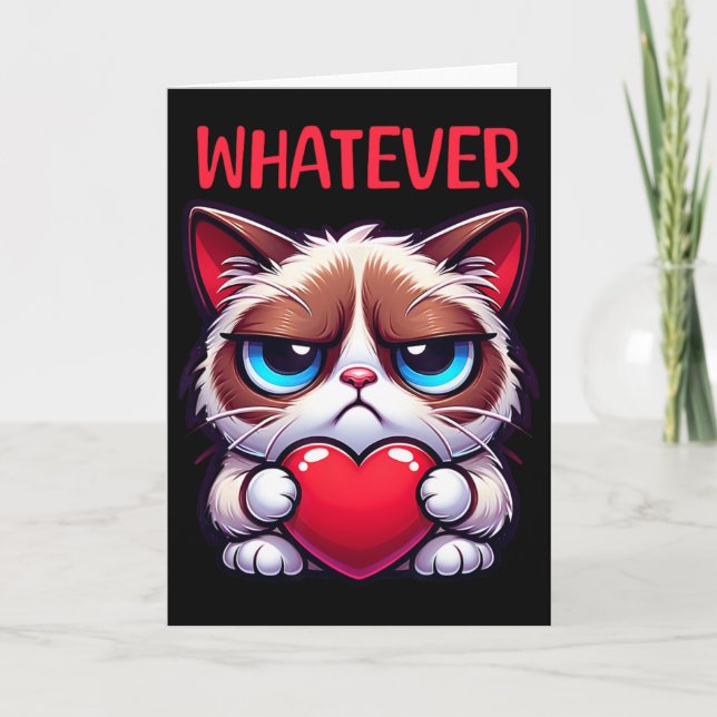 Funny Cat Whatever Grumpy Valentine  Card (Front)