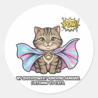 Funny Cat Whisperer Superpower Tabby Cape POW  Classic Round Sticker