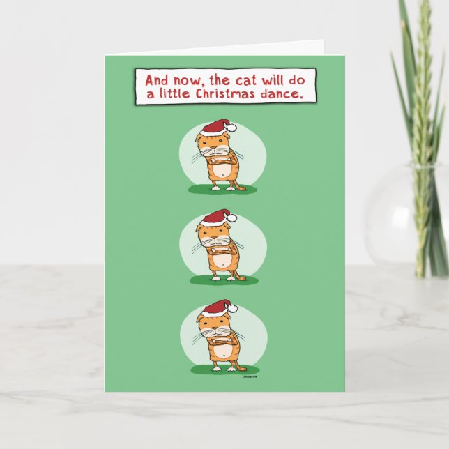 Funny Cat Will Now Dance Christmas Holiday Card (Front)
