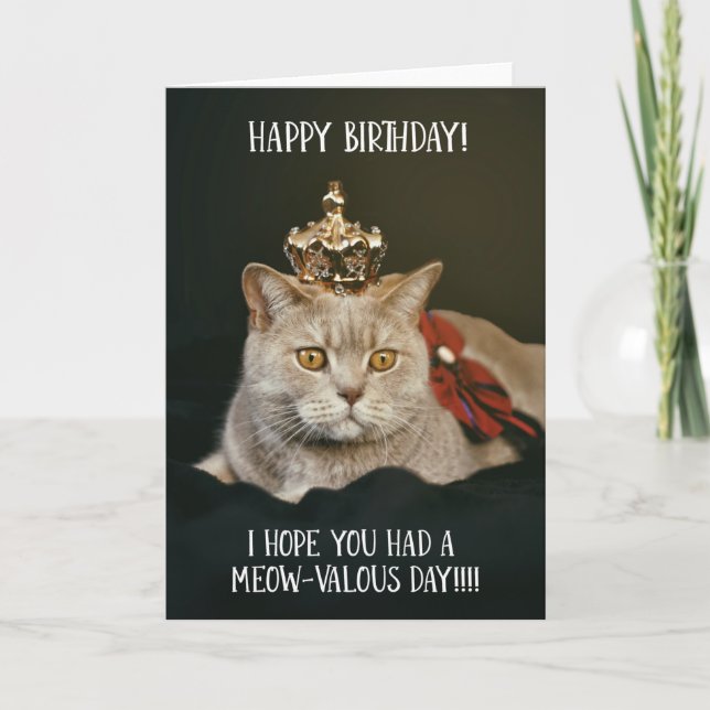 Funny Cat With Crown Birthday Greeting Card  (Front)