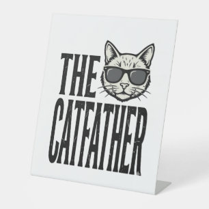 Funny Catfather Vintage Cat Quote Graphic Shirt_1 Pedestal Sign