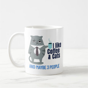 Funny Catful Coffee and People Quote Coffee Mug