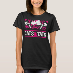 Funny Cats and Tats Gift Tattoo Ink Tattoo Artist T-Shirt