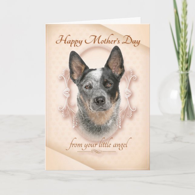 Funny Cattle Dog Mother's Day Card (Front)