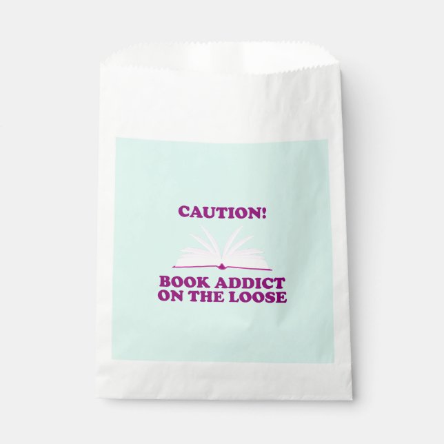 Funny- Caution! Book Addict on The Loose Favour Bag (Front)
