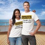 Funny Caution Bought Drink Package Cruise T-Shirt<br><div class="desc">This design was created though digital art. You may change the style of this shirt by choosing More > under the style option. It may be personalized by clicking the customize button and changing the colour, adding a name, initials or your favourite words. Contact me at colorflowcreations@gmail.com if you with...</div>