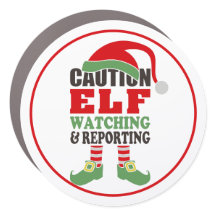 Funny Caution ELF WATCHING Christmas