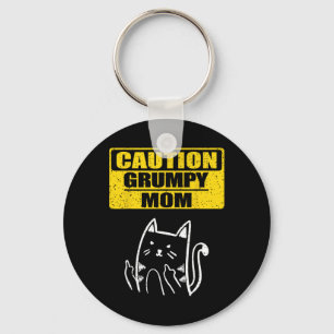 Funny Caution Grumpy Mom Sarcastic Cat Lover Famil Keychain