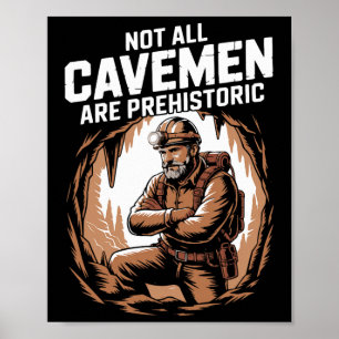 Funny Caving Spelunking Potholing Climbing Rescue  Poster