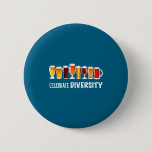 Funny Celebrate Diversity Beer Clothing For Him An 2 Inch Round Button