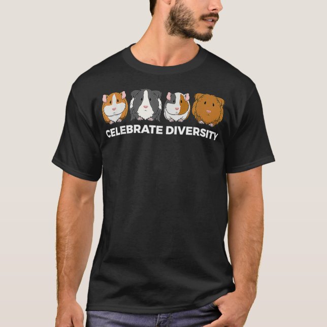 Funny Celebrate Diversity Cute Guinea Pig Gift For T-Shirt (Front)