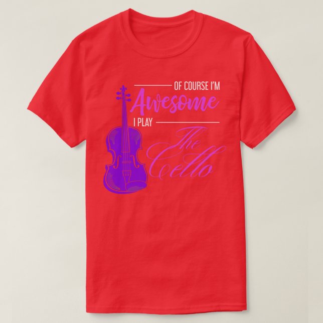 Funny Cellist Quote Music Cello T-Shirt (Design Front)