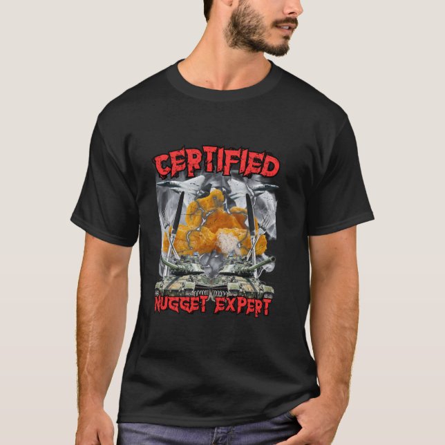 Funny Certified Chicken Nugget Bootleg Hardcore Fl T-Shirt (Front)