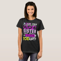 Funny Certified Crazy Sister
