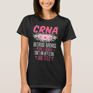 Funny Certified Registered Nurse Anesthetists Crna T-Shirt