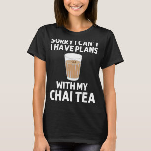 Funny Chai Tea Design For Men Women Desi Chai Latt T-Shirt