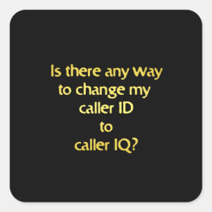 Funny Changing ID to IQ Joke Square Sticker