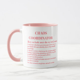 Funny Chaos Coordinator Definition Office Coworker Mug