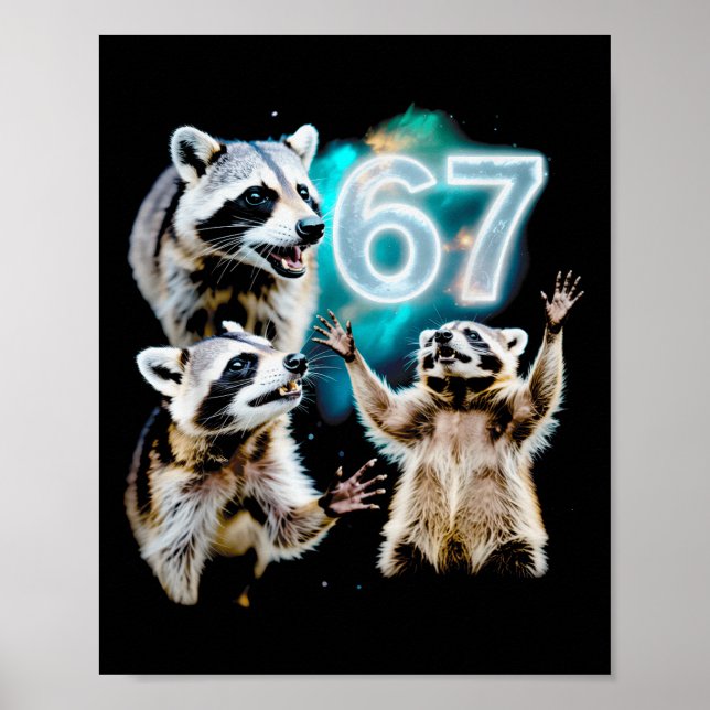 Funny Chaotic Raccoon Howling At 67 Cosmic Six Sev Poster (Front)