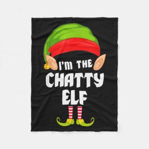 Funny Chatty Elf Matching Family Group Pj Christma Fleece Blanket