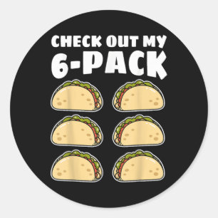 Funny Check Out My 6 Pack Taco Cinco De Mayo Boys  Classic Round Sticker