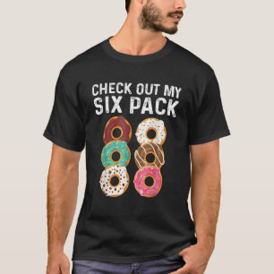 Funny Check Out My Doughnuts Abs T Shirt