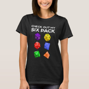 Funny Check Out My Six Pack Dice For Dragons D20 R T-Shirt