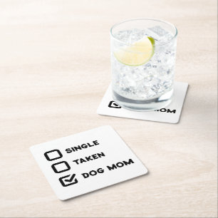 Funny Checkbox Dog Mom Status Square Paper Coaster