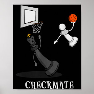 Funny Checkmate Chess Basketball Game Board King P Poster