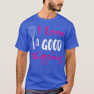 Funny Cheeky Baker Baking Naughty Whisk Cute Women T-Shirt