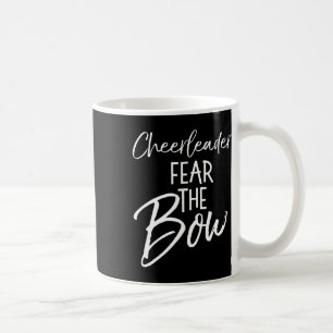 Funny Cheer Team Gift Matching Cheerleader Fear Th Coffee Mug
