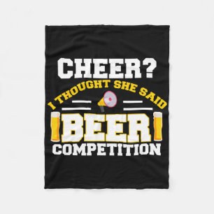Funny Cheerleader Dad I Thought She Said Beer Comp Fleece Blanket