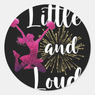 Funny Cheerleader Little And Loud Cheerleading Che Classic Round Sticker