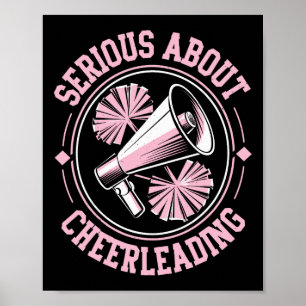 Funny Cheerleader Serious About Cheerleading  Poster