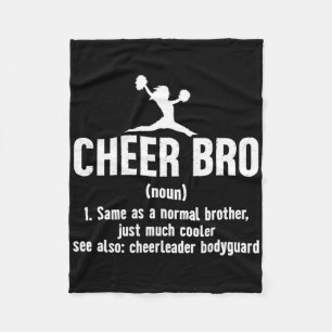 Funny Cheerleading Brother Cheer Bro Definition Ch Fleece Blanket