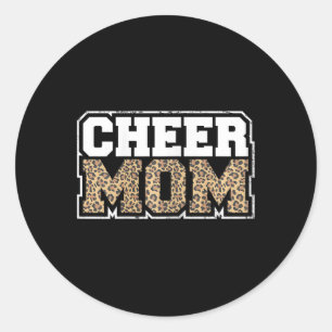 Funny Cheerleading Mom Leopard Cheetah Print Cheer Classic Round Sticker