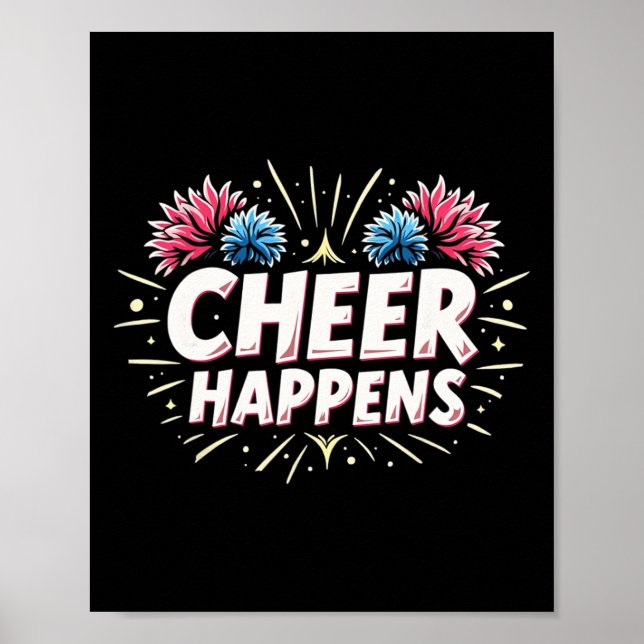 Funny Cheerleading Quote Gift Happens  Poster (Front)
