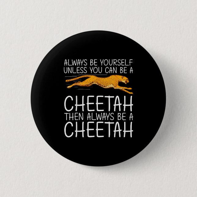 Funny Cheetah Art For Men Women Kids Animal Safari 2 Inch Round Button (Front)