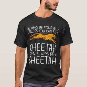 Funny Cheetah Art For Men Women Kids Animal Safari T-Shirt