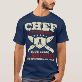 Funny Chef De Cuisine Cook Gift  T-Shirt