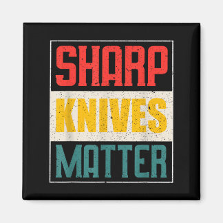 Funny Chef Knife Of Sharp Knives For Chefs Magnet