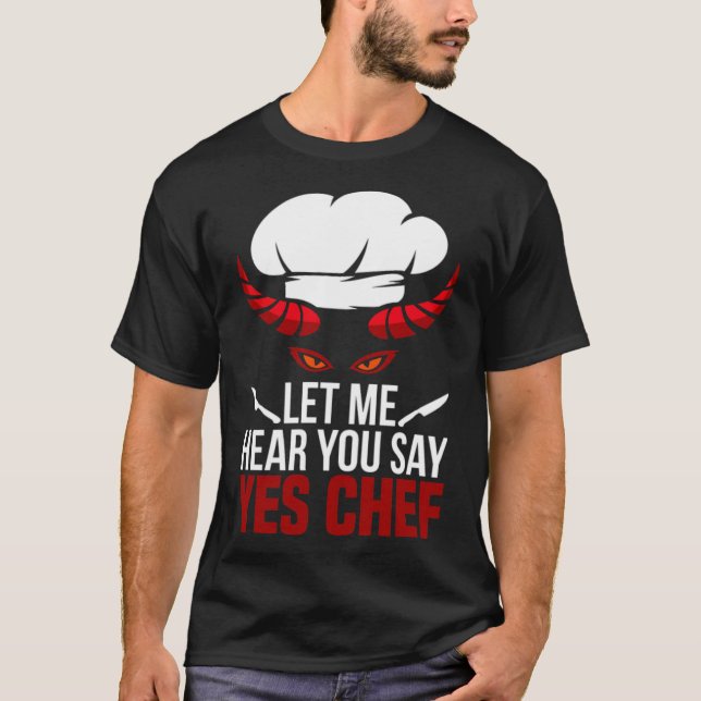 Funny chef  party doughnut chef quotes  T-Shirt (Front)