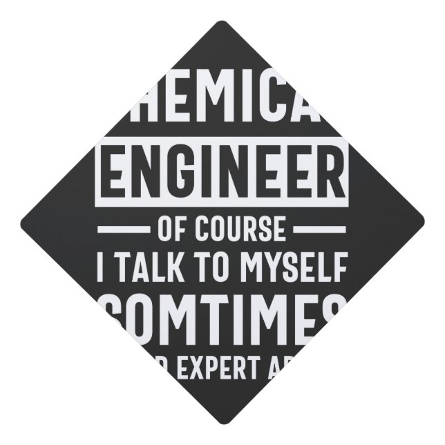Funny Chemical Engineer Gift Graduation Cap Topper (Front)