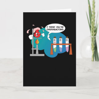 Funny Chemistry Comic Chemical Reaction Card