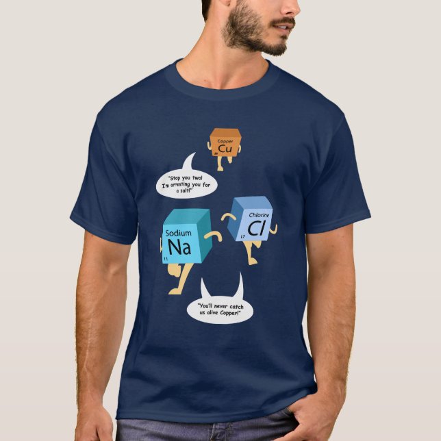 Funny Chemistry Periodic Table Pun T-Shirt (Front)