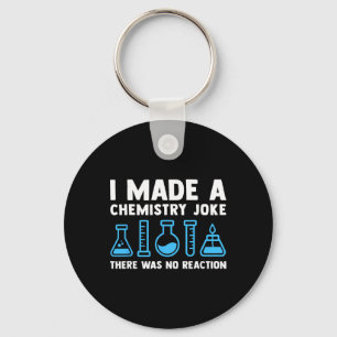 Funny Chemistry Science Teacher Chemist Men Women Keychain