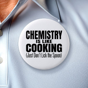 Funny Chemistry Teacher Quote 2 Inch Round Button